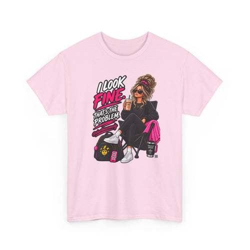 I Look Fine. That’s the Problem. — Chronic Illness Women’s Graphic Tee