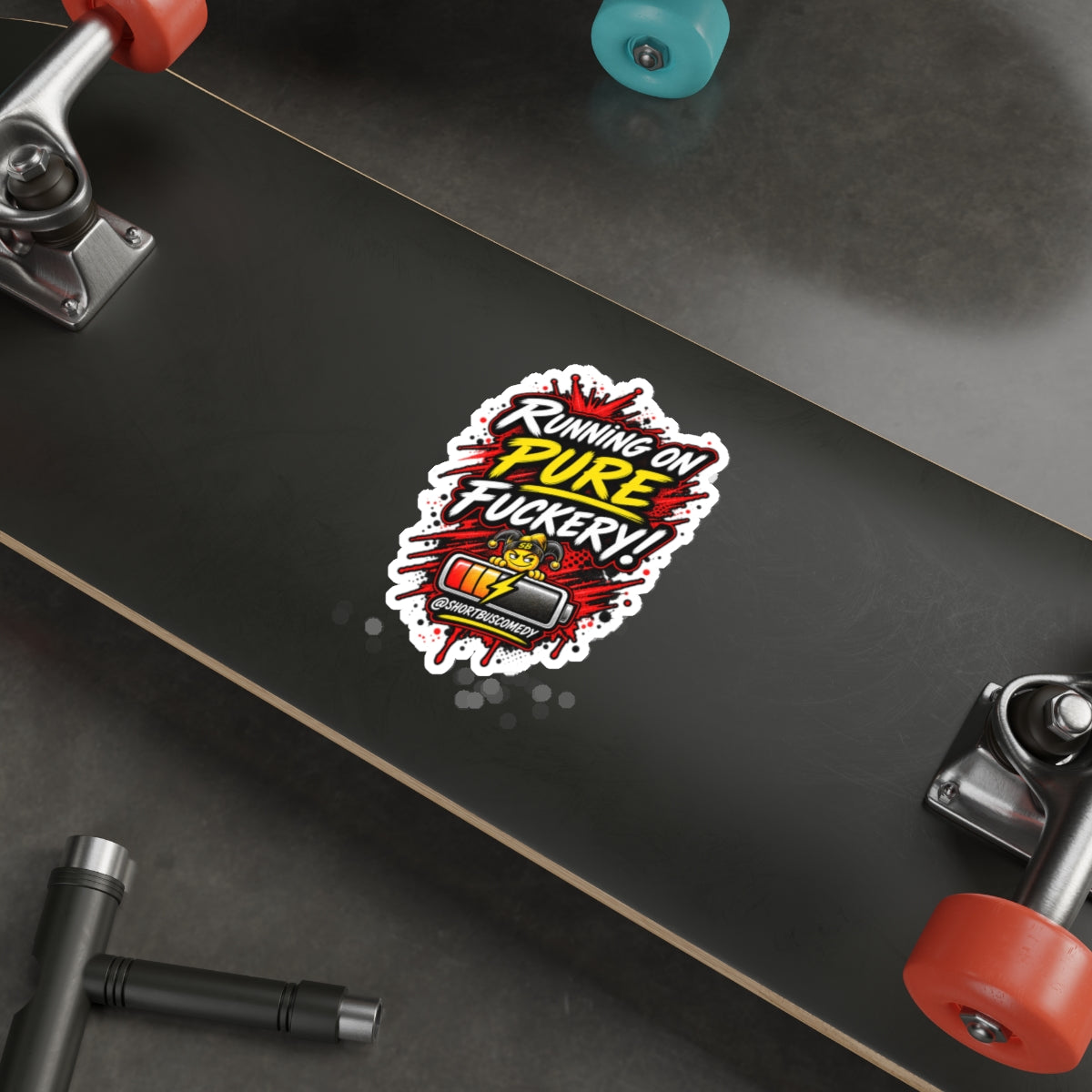 Running on Pure Fuckery — Short Bus Comedy Sticker