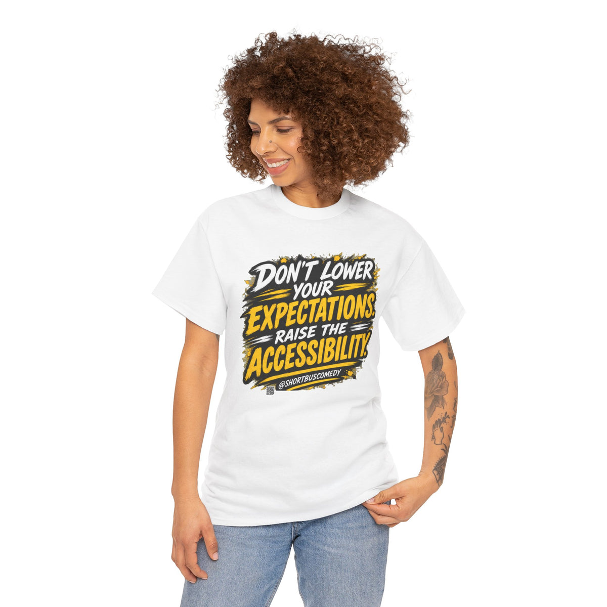 Don’t Lower Your Expectations — Raise the Accessibility ™
