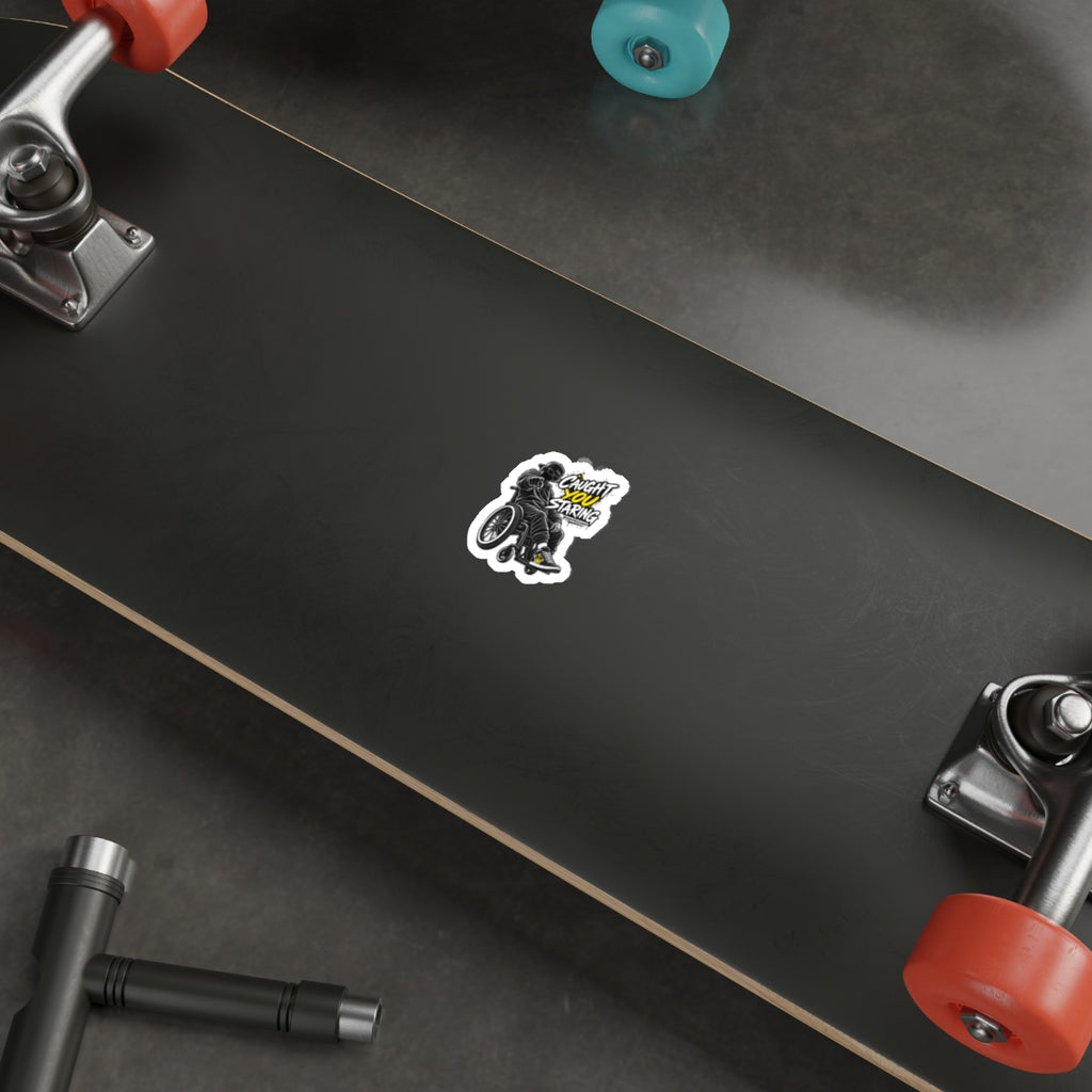 Die-Cut Sticker — “Caught You Staring” Wheelchair Streetwear Sticker