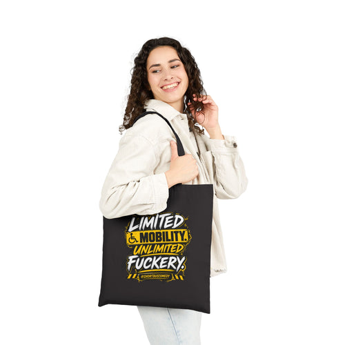 Limited Mobility. Unlimited Fuckery. — Short Bus Comedy Canvas Tote