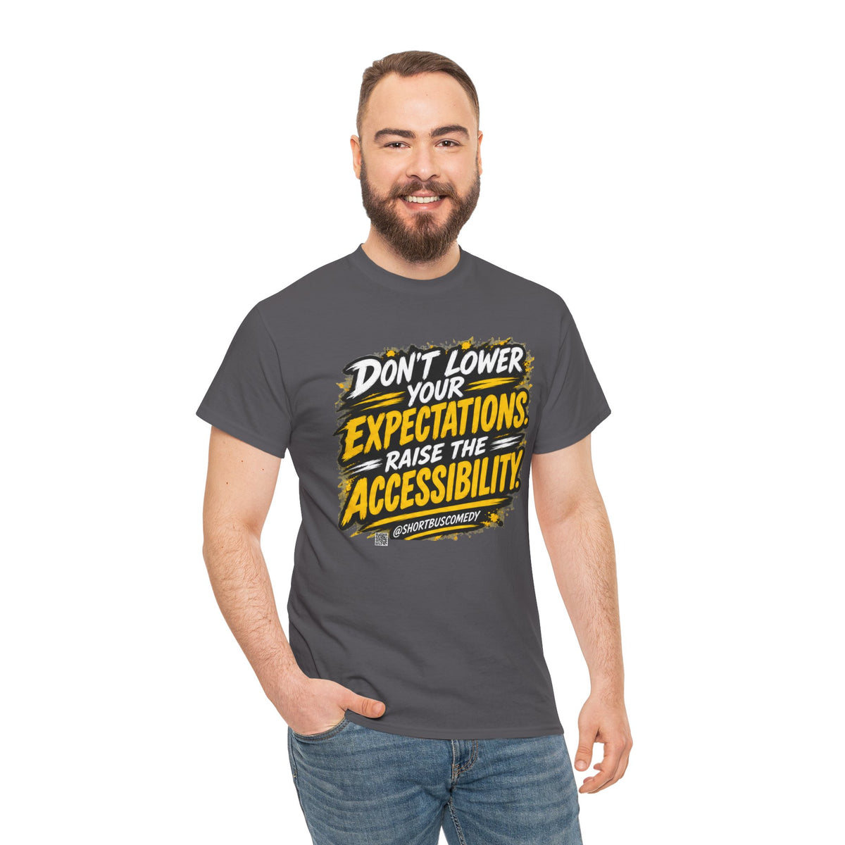 Don’t Lower Your Expectations — Raise the Accessibility ™