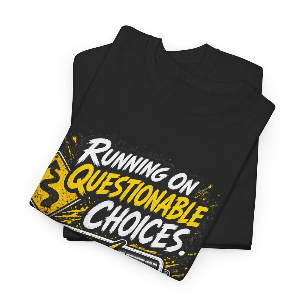 Running on Questionable Choices