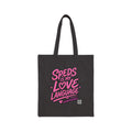 Tote Bag — “Speds Is My Love Language”