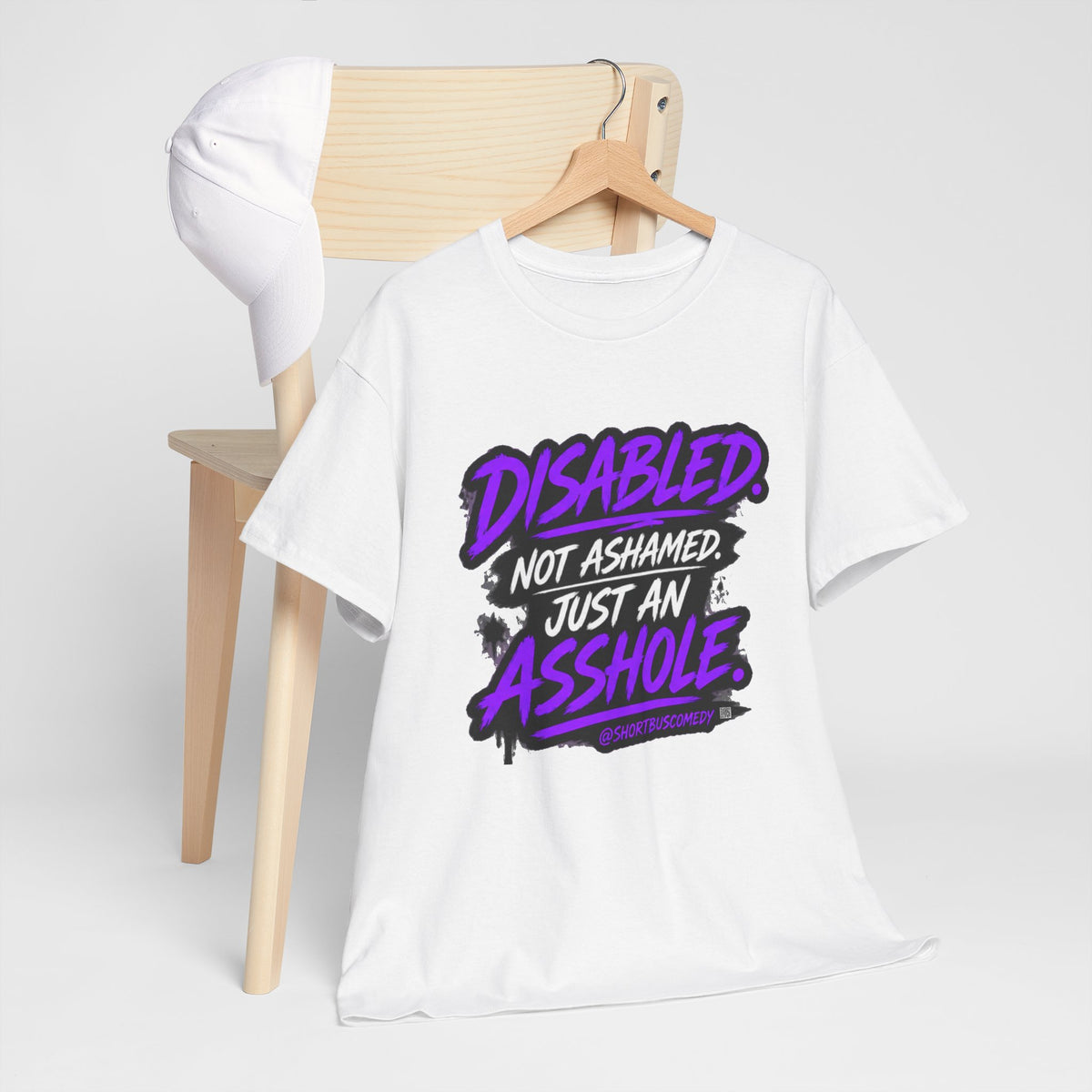 Disabled Not Ashamed Just An Asshole T-Shirt