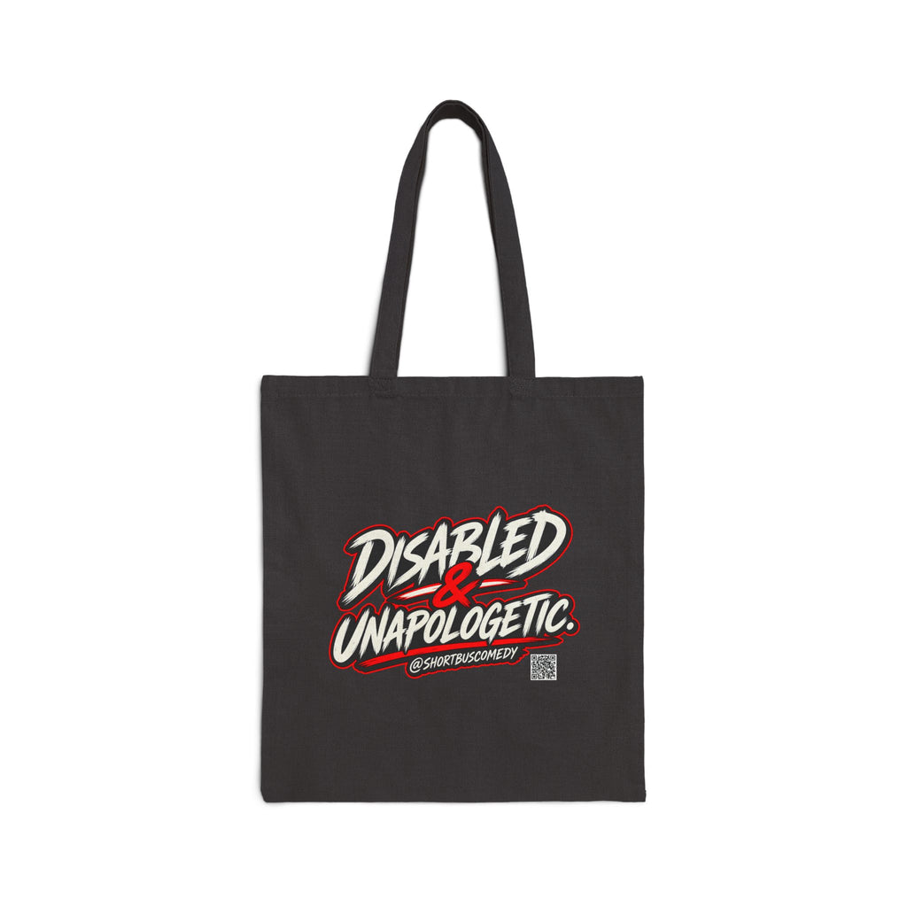 Tote Bag — "Disabled and Unapologetic"