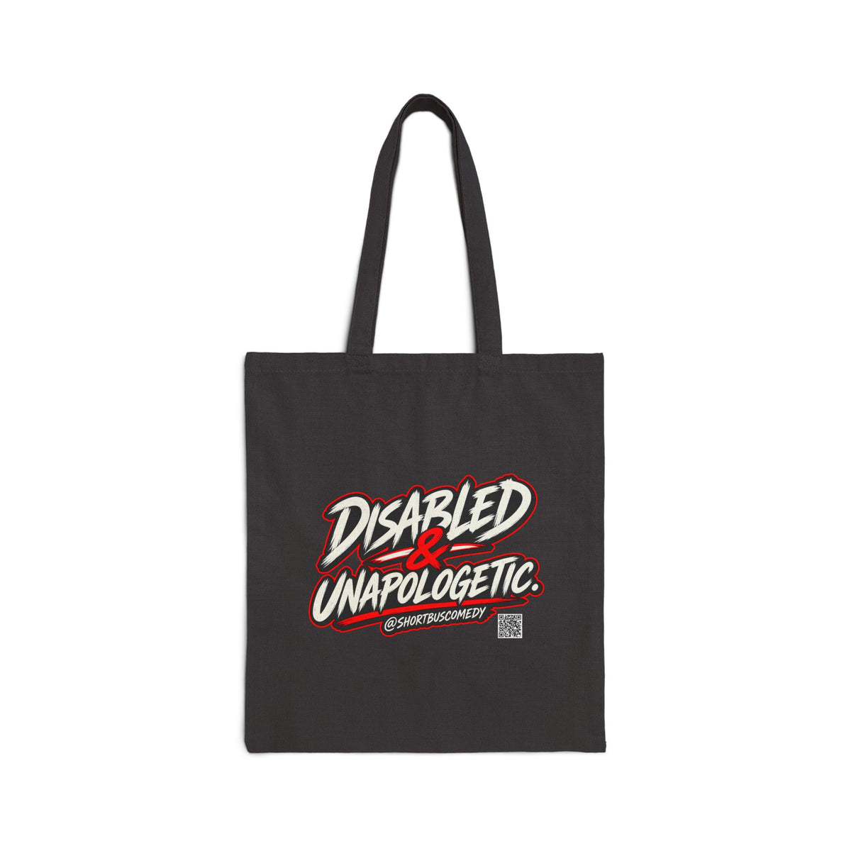 Tote Bag — "Disabled and Unapologetic"