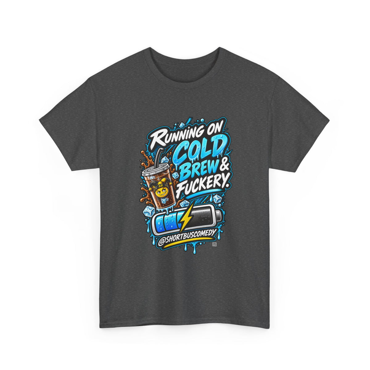 Running on Cold Brew & Fuckery