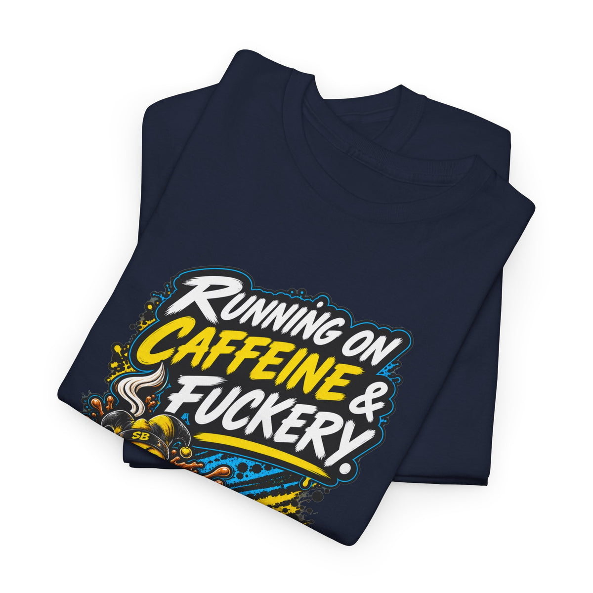 Running on Caffeine and Fuckery