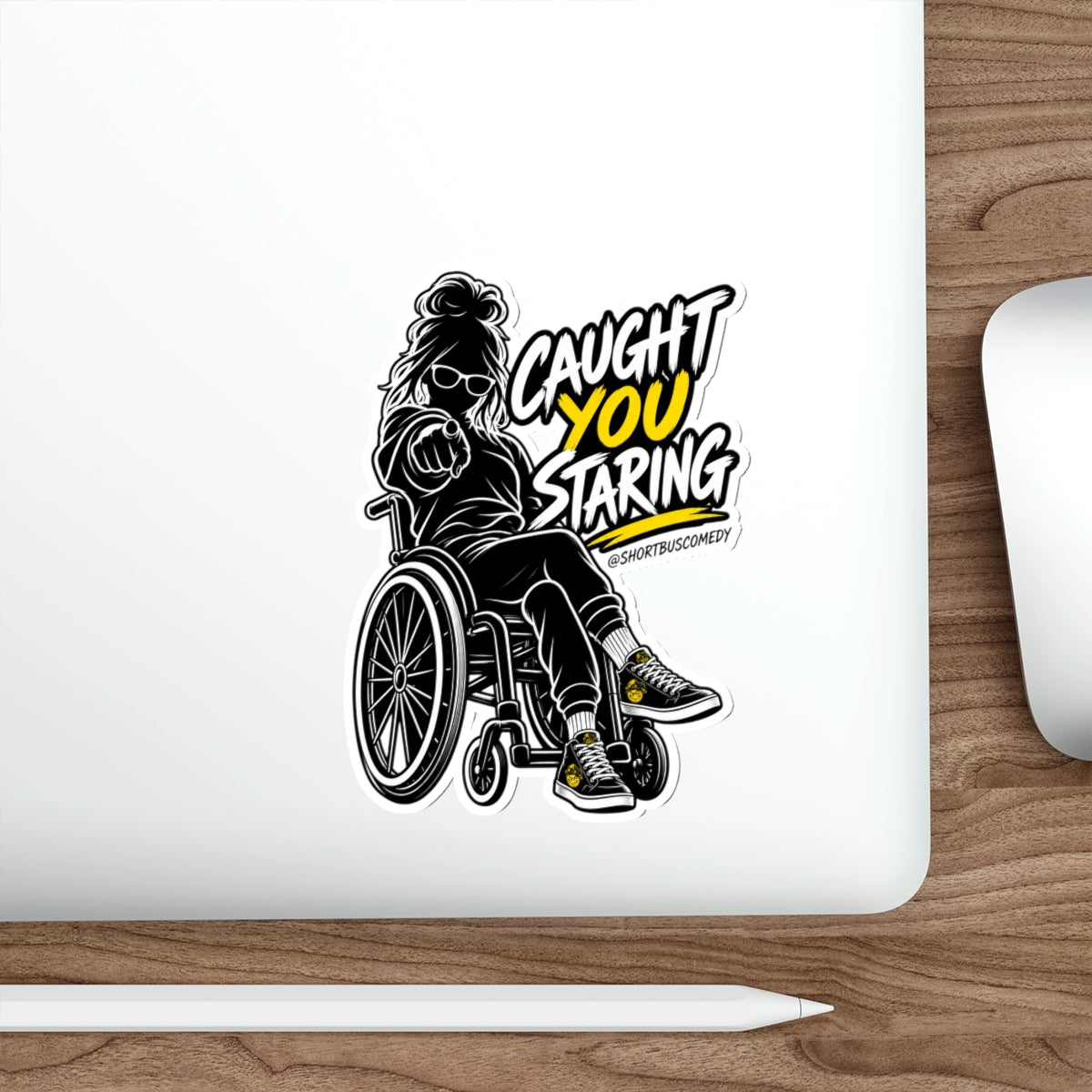 Die-Cut Sticker — "Caught You Staring" Wheelchair Graphic (Bold Yellow Accent)
