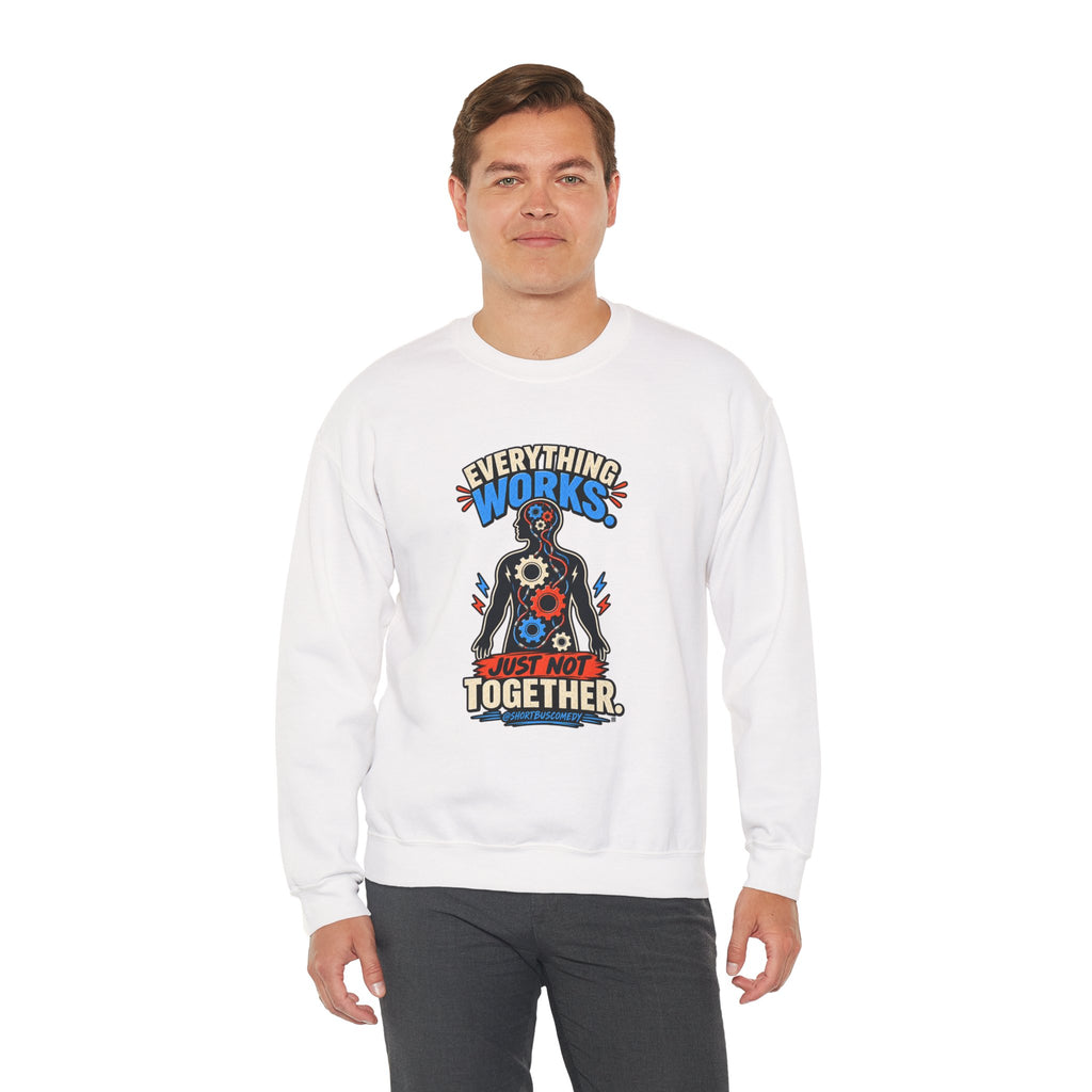 Everything Works. Just Not Together — Short Bus Comedy Crewneck