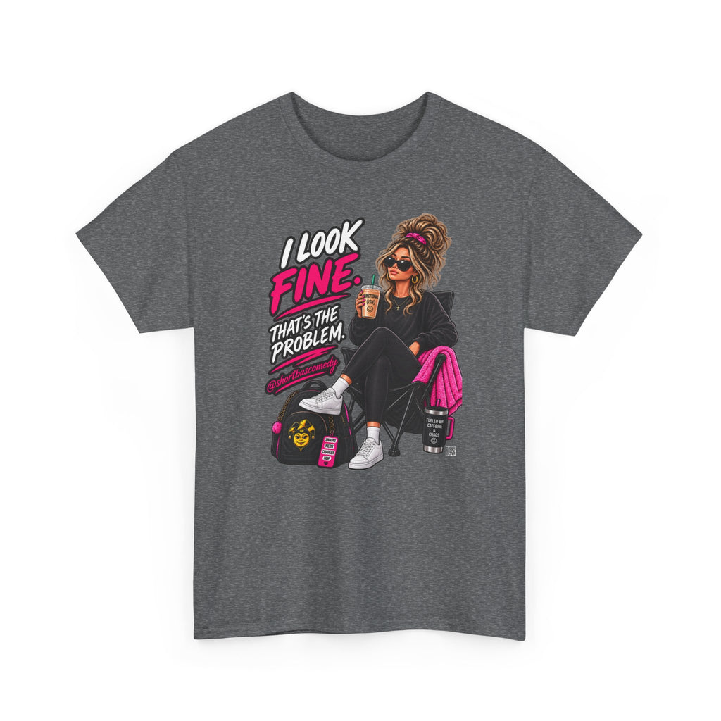 I Look Fine. That’s the Problem. — Chronic Illness Women’s Graphic Tee