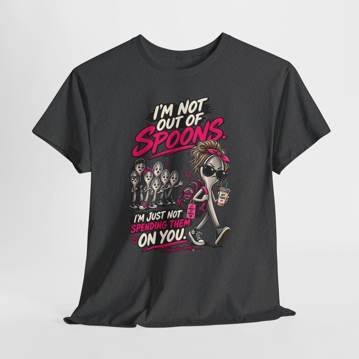 I’m Not Out of Spoons — I’m Just Not Spending Them on You
