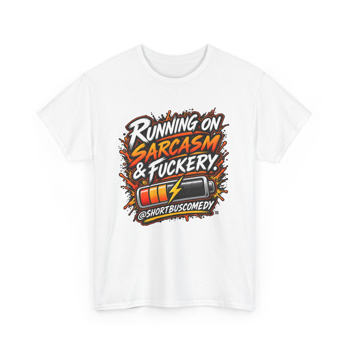 Running On Sarcasm & Fuckery