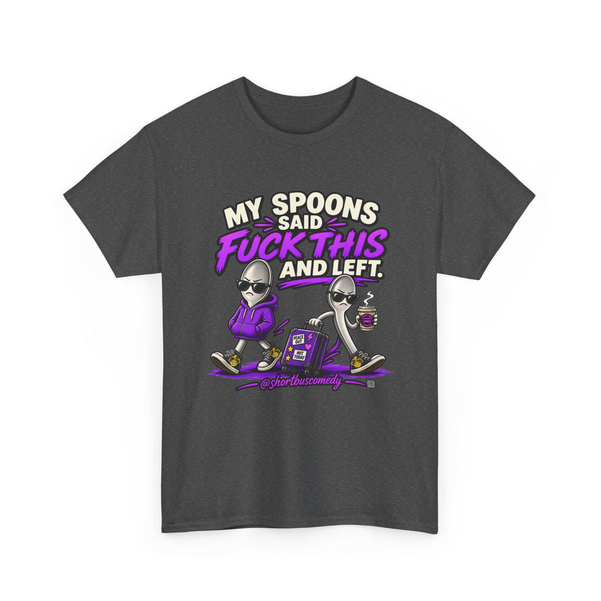 My Spoons Said Fuck This and Left