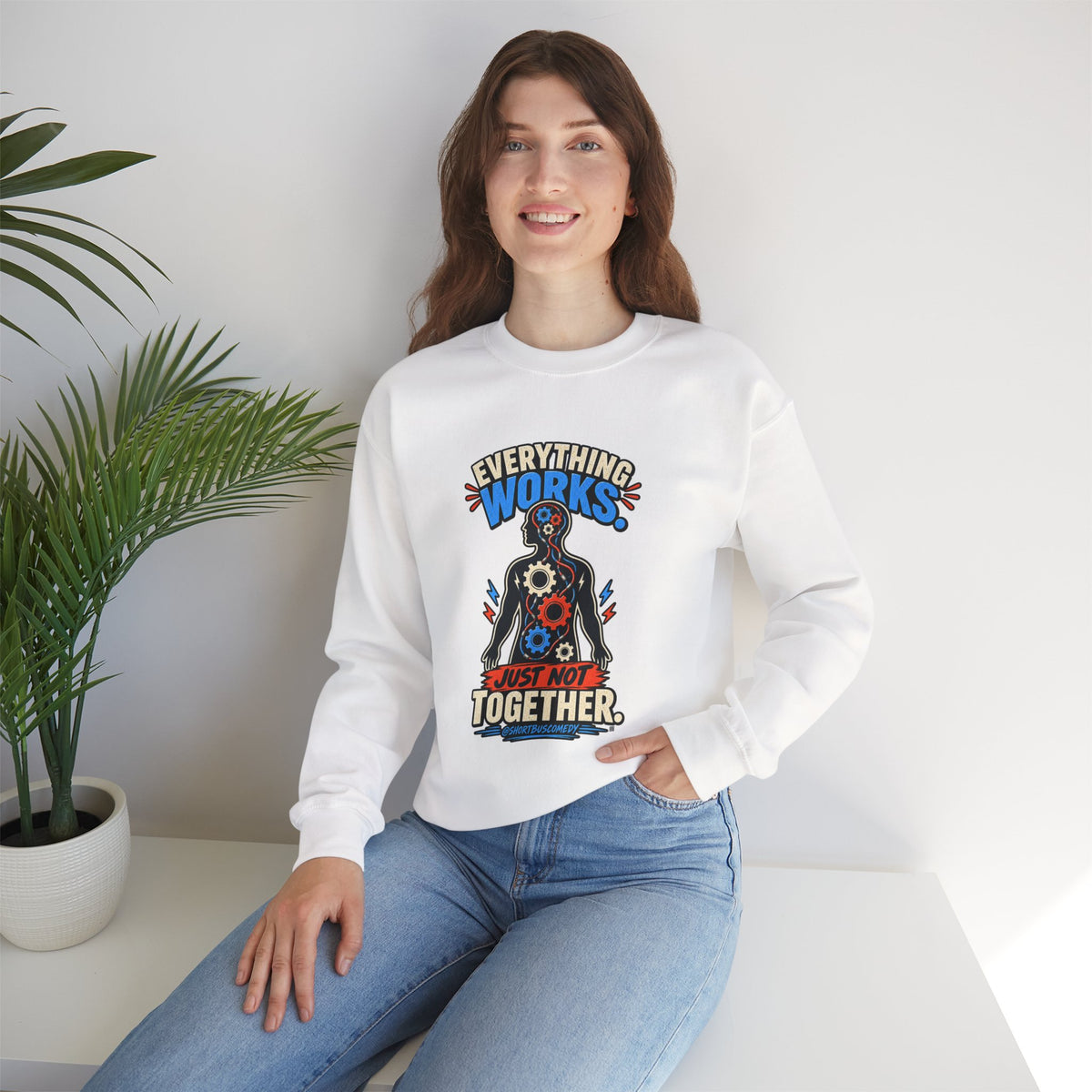 Everything Works. Just Not Together — Short Bus Comedy Crewneck