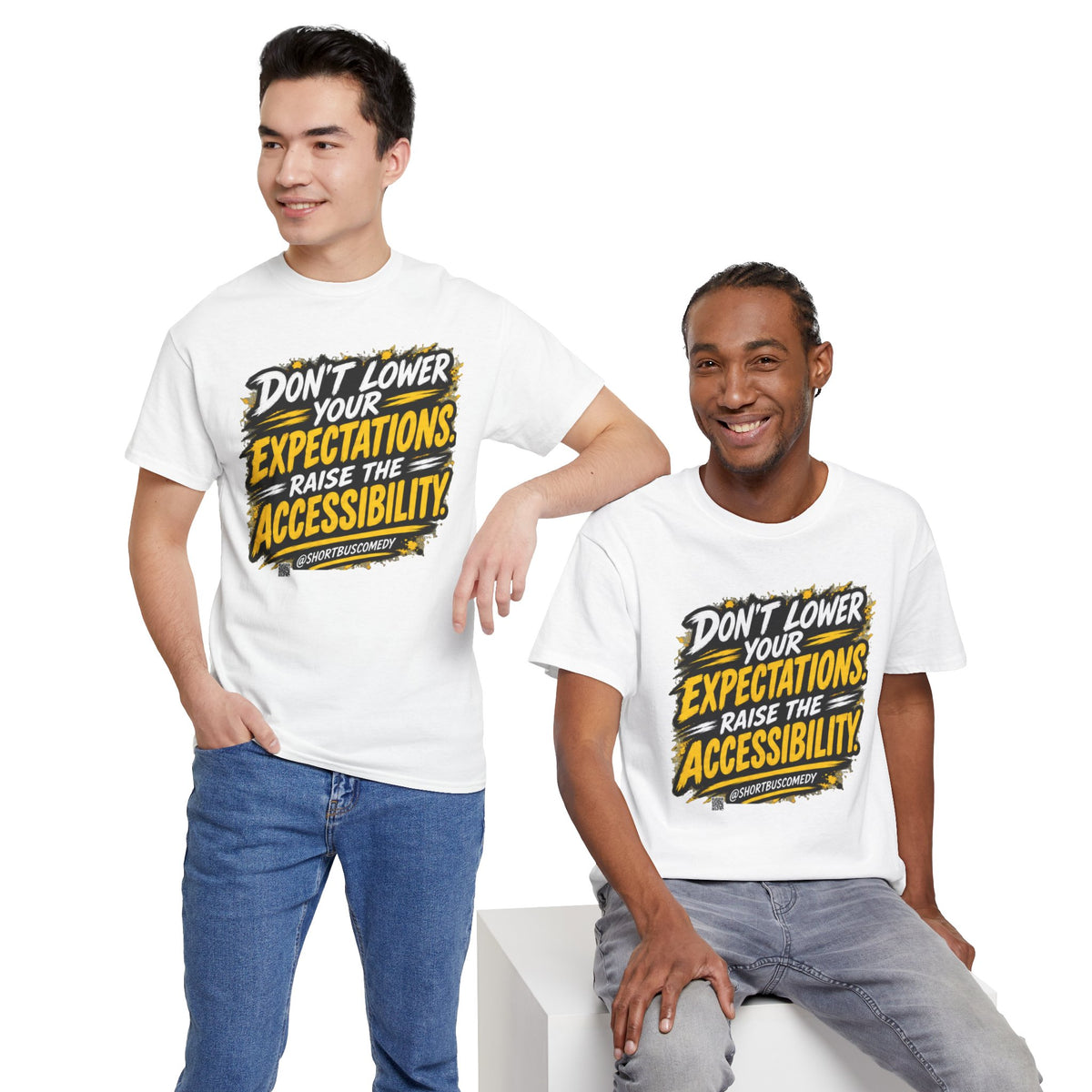 Don’t Lower Your Expectations — Raise the Accessibility ™