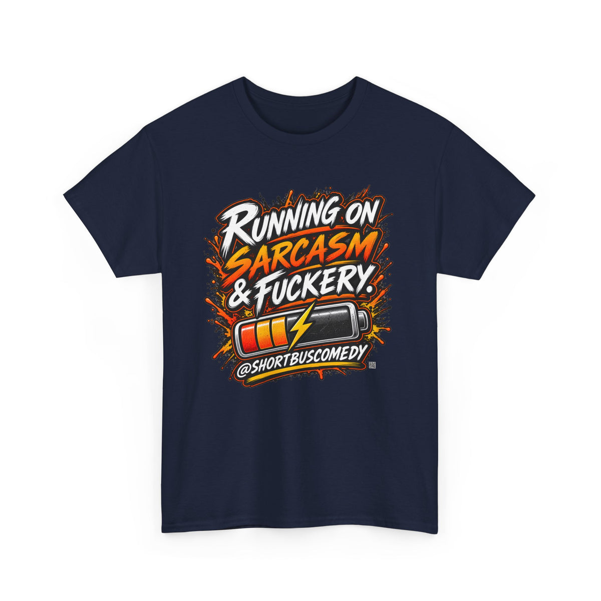 Running On Sarcasm & Fuckery