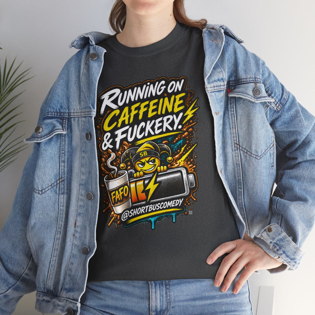 Running on Caffeine and Fuckery — FAFO Edition