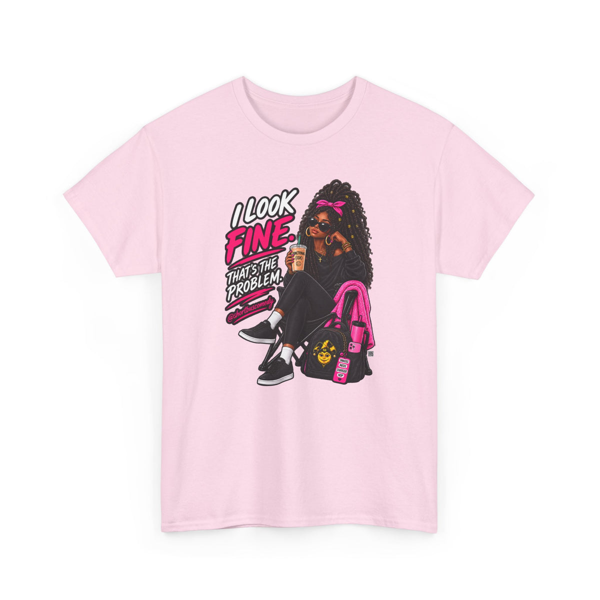 I Look Fine. That’s the Problem. — Chronic Illness Women’s Tee