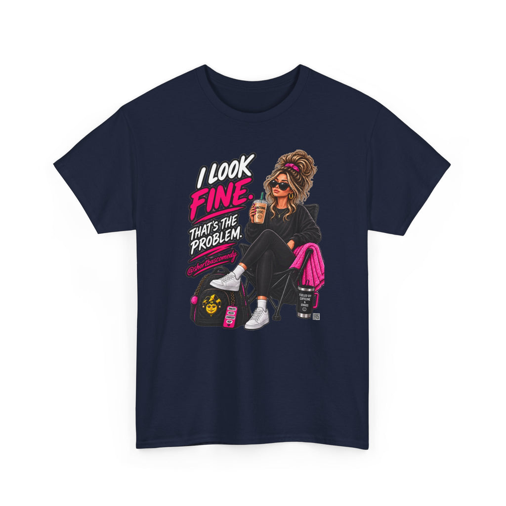 I Look Fine. That’s the Problem. — Chronic Illness Women’s Graphic Tee