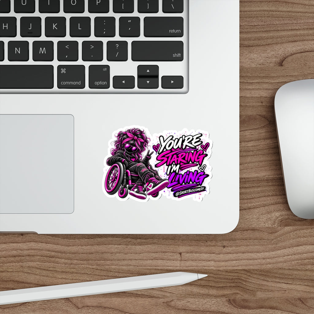 “You’re Staring I’m Living” Die-cut Wheelchair Pride Sticker (Neon Pink & Purple)