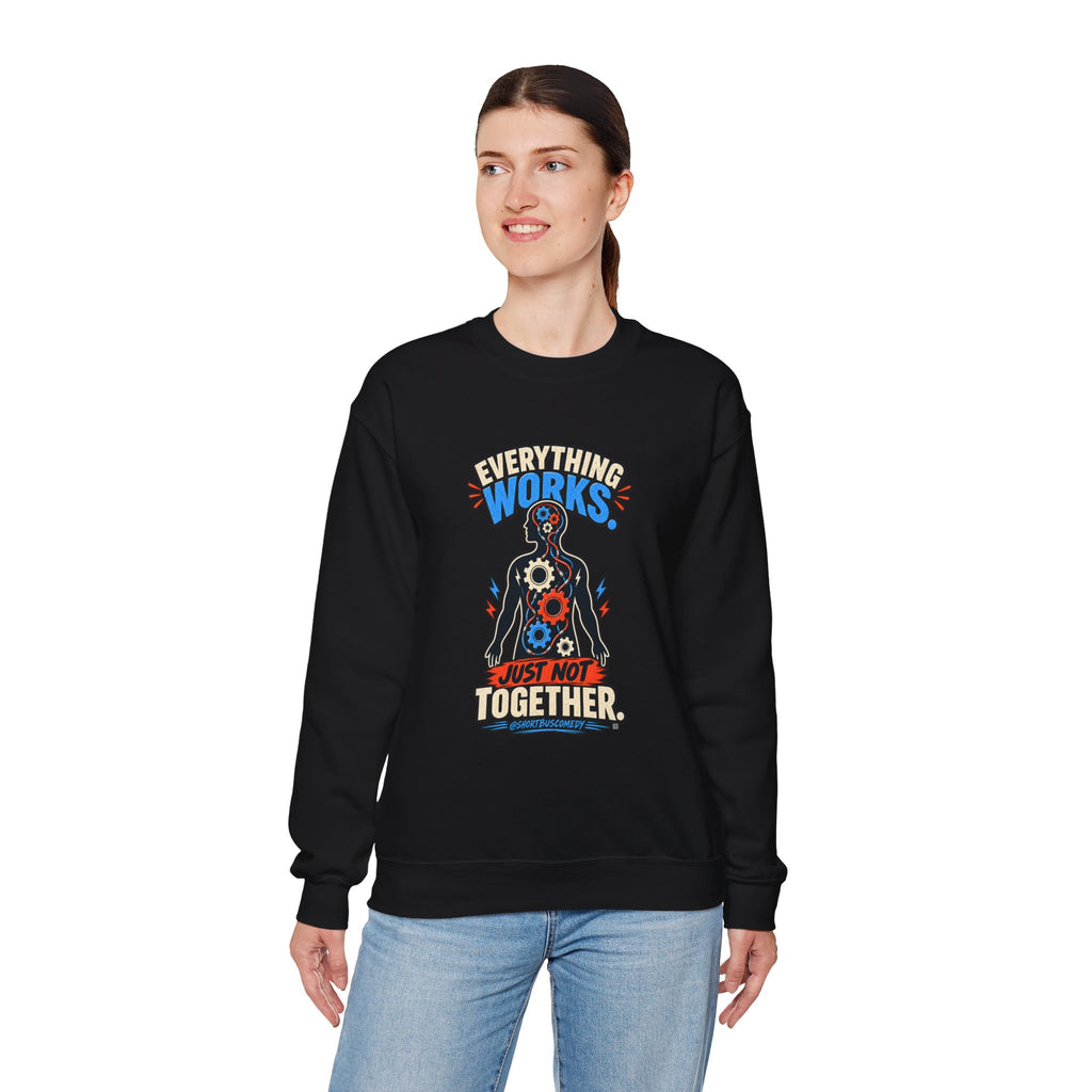 Everything Works. Just Not Together — Short Bus Comedy Crewneck