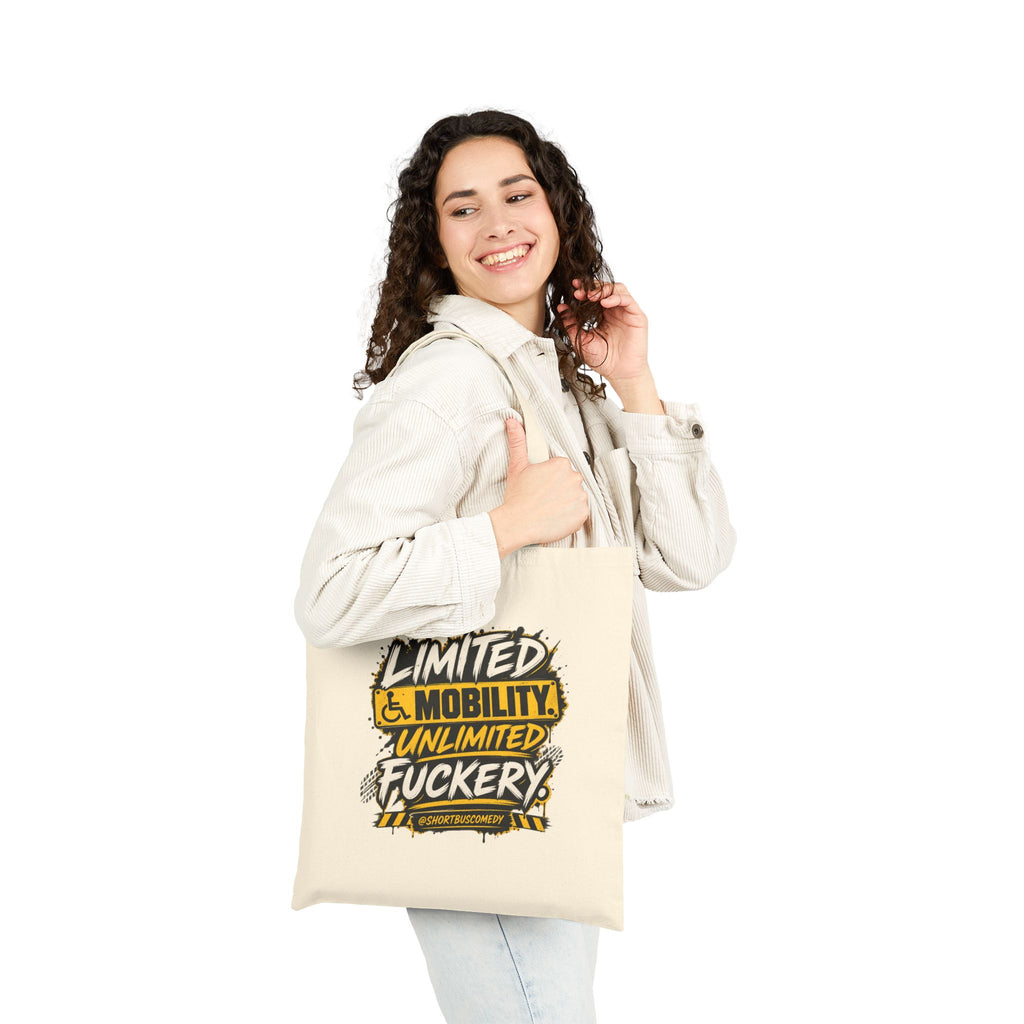 Limited Mobility. Unlimited Fuckery. — Short Bus Comedy Canvas Tote