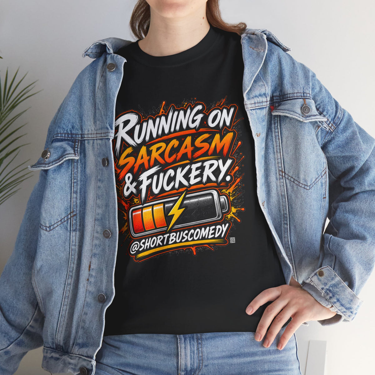 Running On Sarcasm & Fuckery