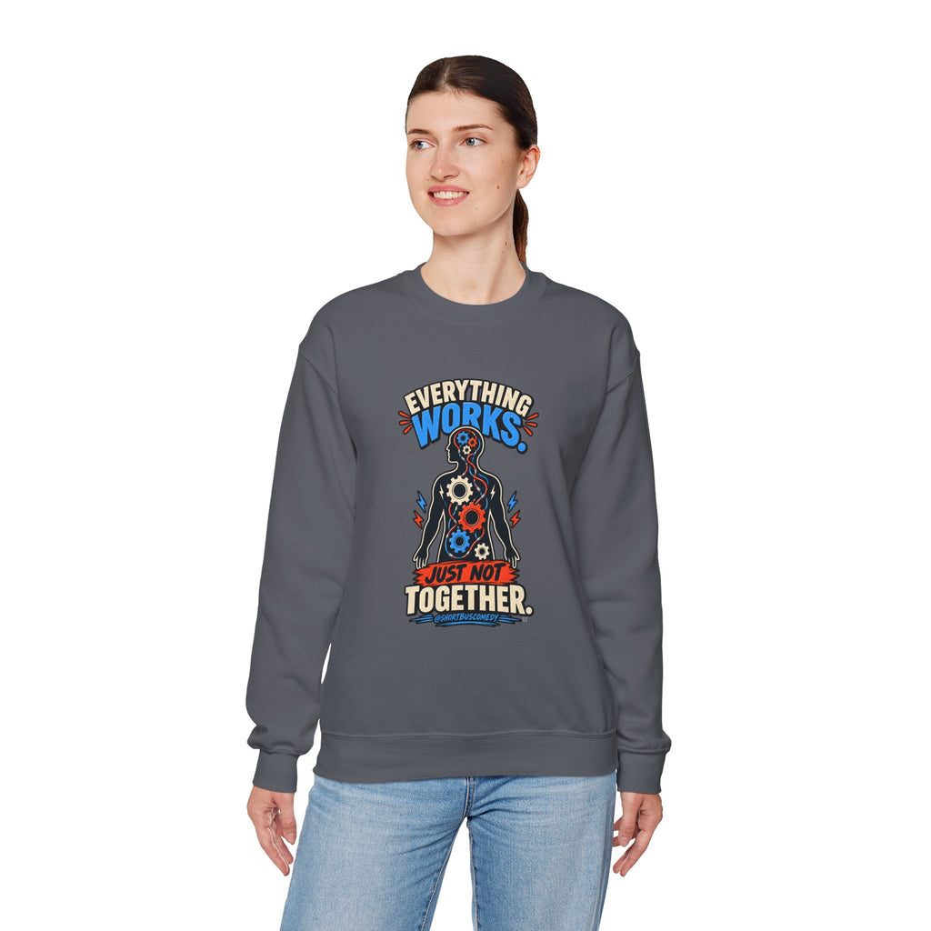 Everything Works. Just Not Together — Short Bus Comedy Crewneck