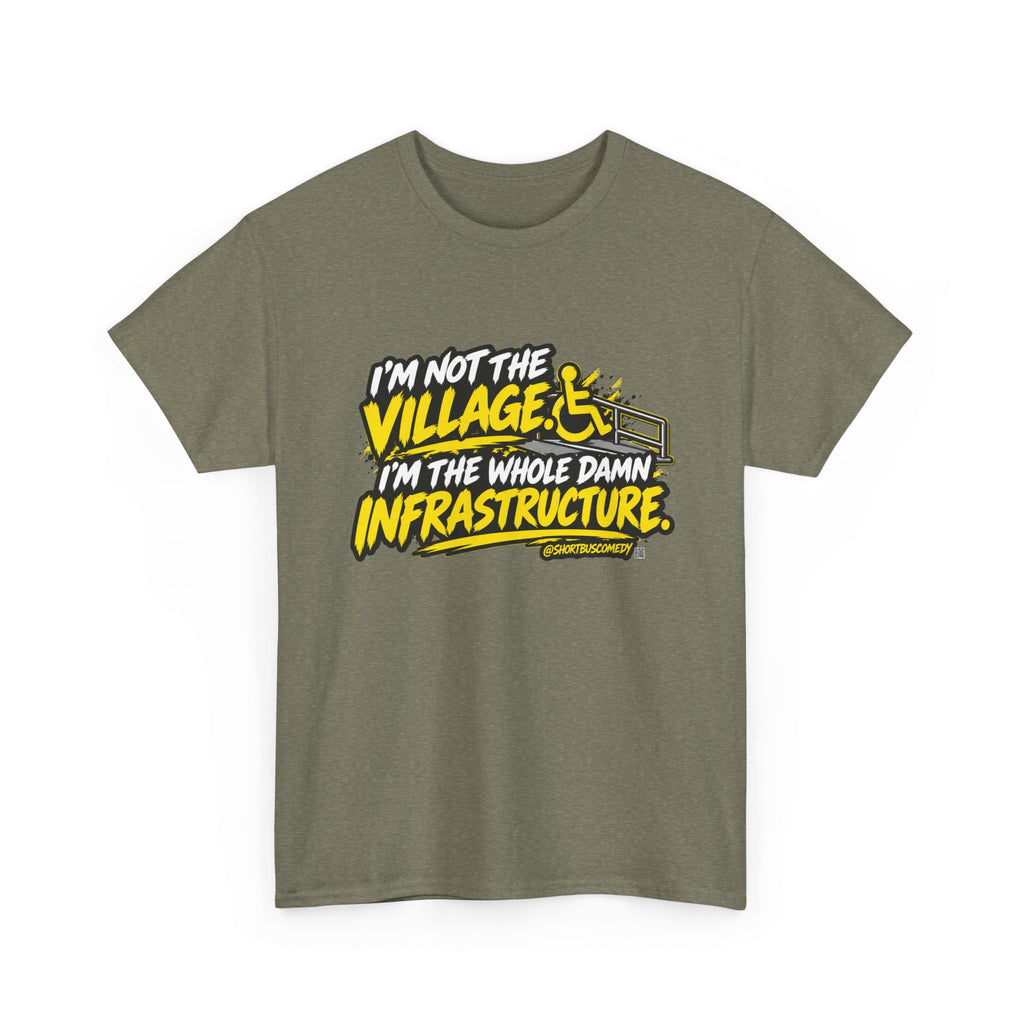 Not the Village - Tshirt