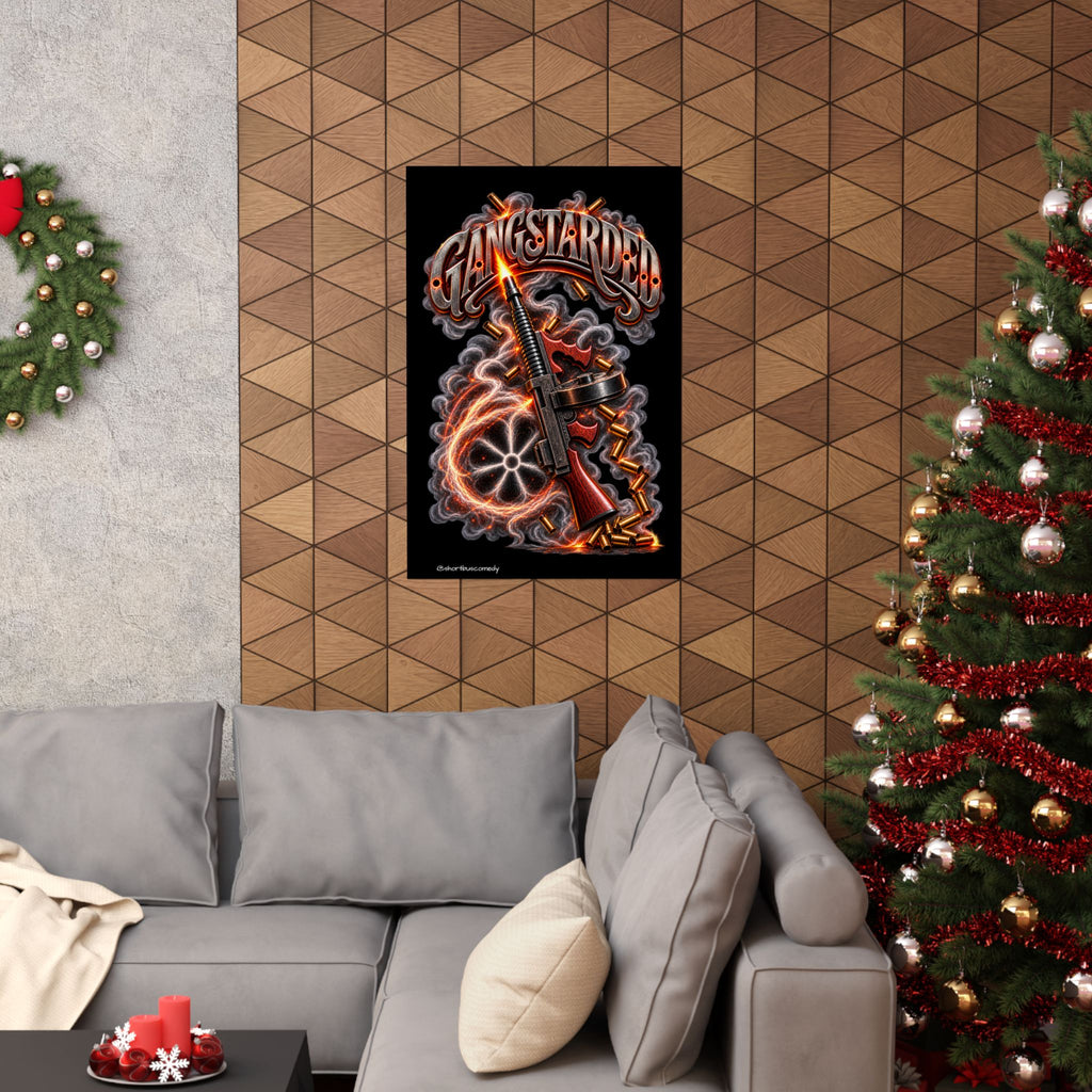 GANGSTARDED — Limited Edition Poster