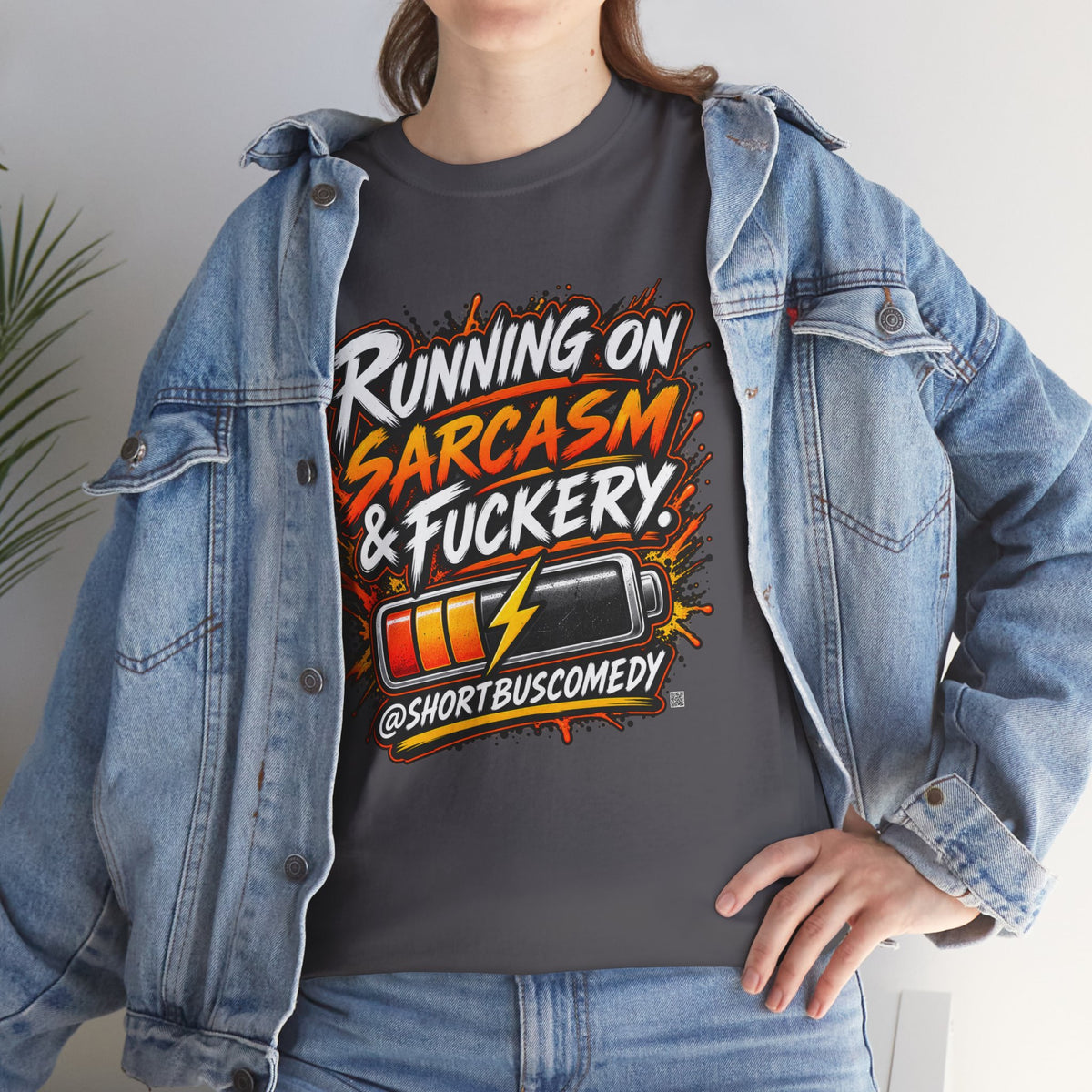 Running On Sarcasm & Fuckery