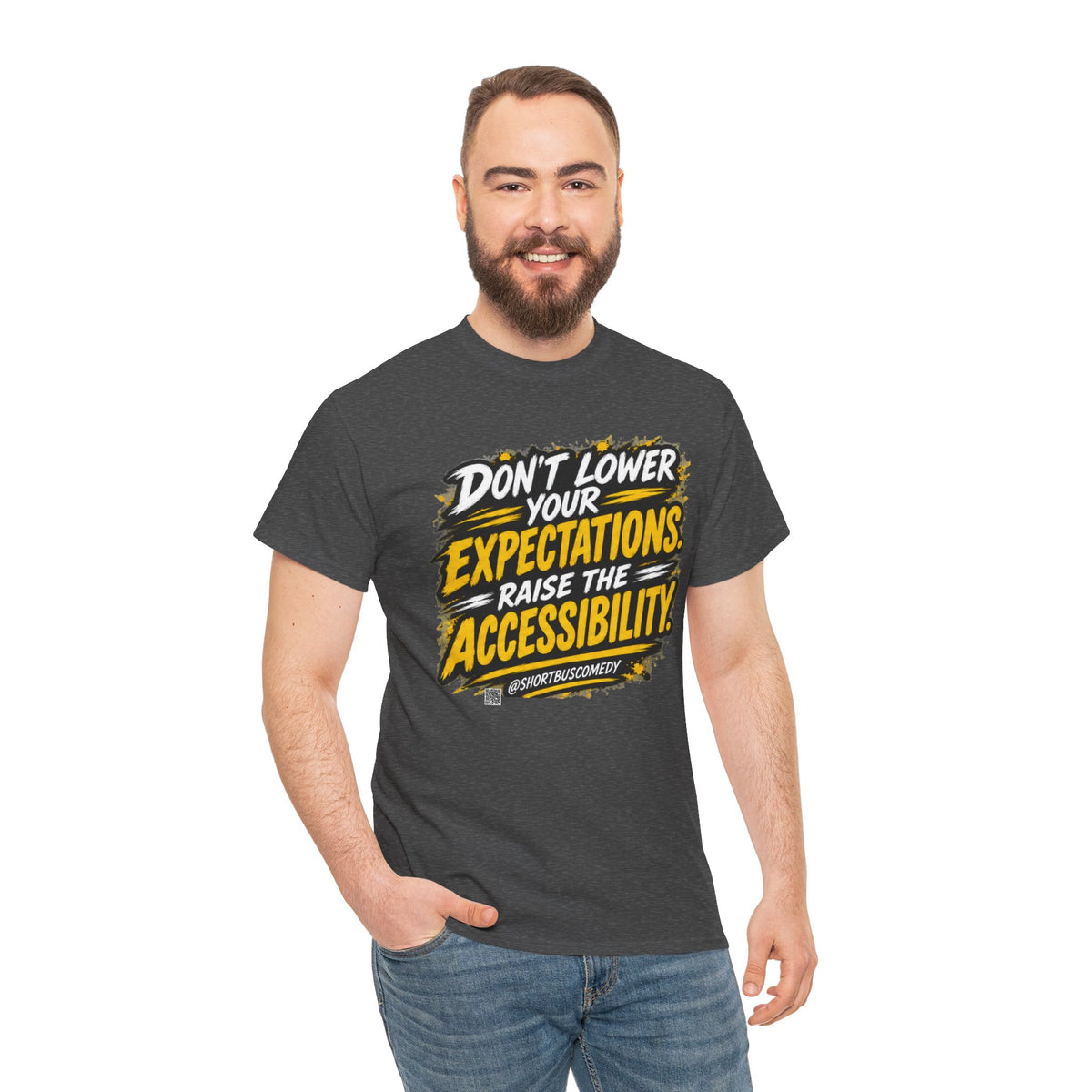 Don’t Lower Your Expectations — Raise the Accessibility ™