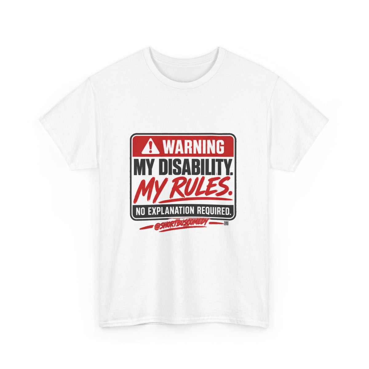 Warning: My Disability, My Rules
