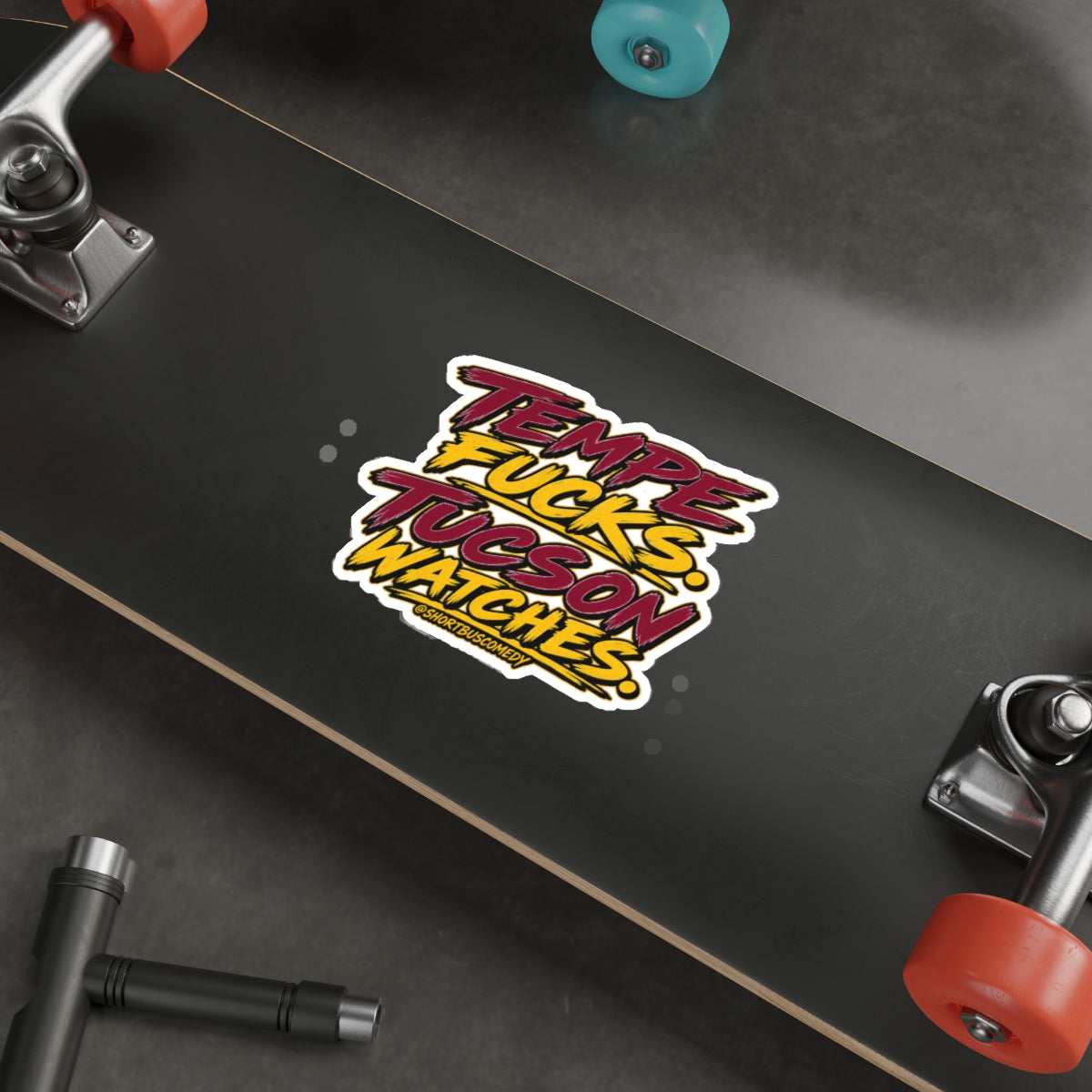 Die-Cut Sticker — “Tempe Fucks. Tucson Watches.” Bold Retro Decal for Local Rivalry, Laptops & Water Bottles