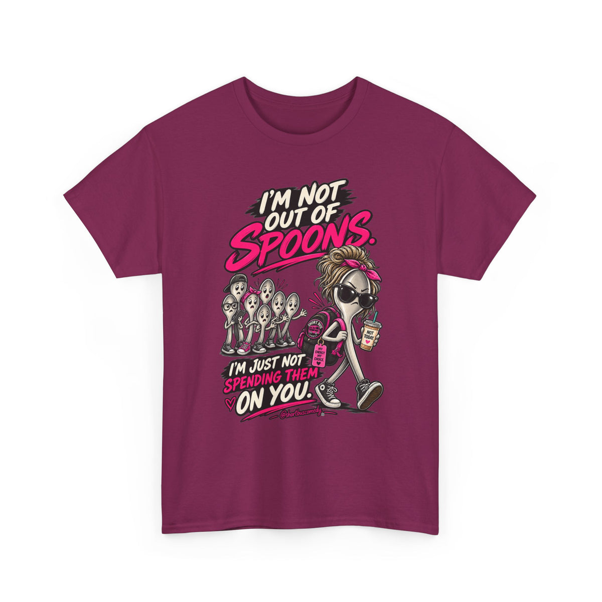 I’m Not Out of Spoons — I’m Just Not Spending Them on You