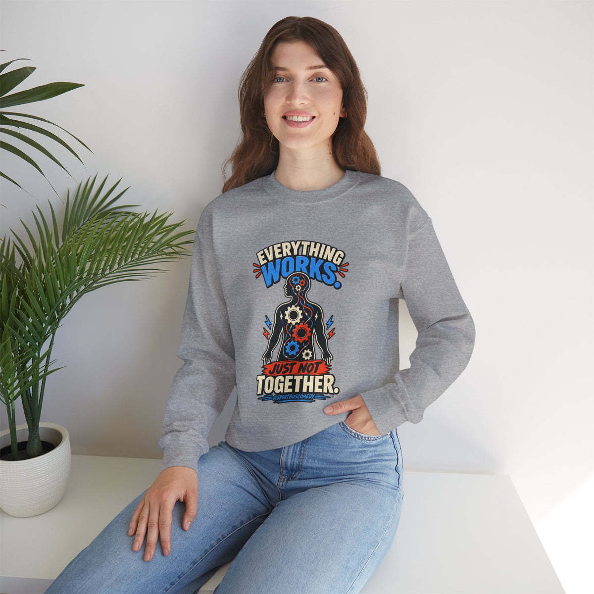 Everything Works. Just Not Together — Short Bus Comedy Crewneck