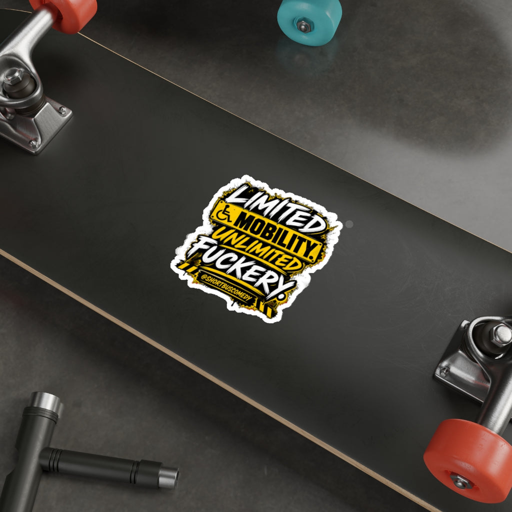 Limited Mobility. Unlimited Fuckery. — Short Bus Comedy Sticker