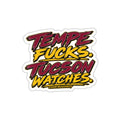 Die-Cut Sticker — “Tempe Fucks. Tucson Watches.” Bold Retro Decal for Local Rivalry, Laptops & Water Bottles