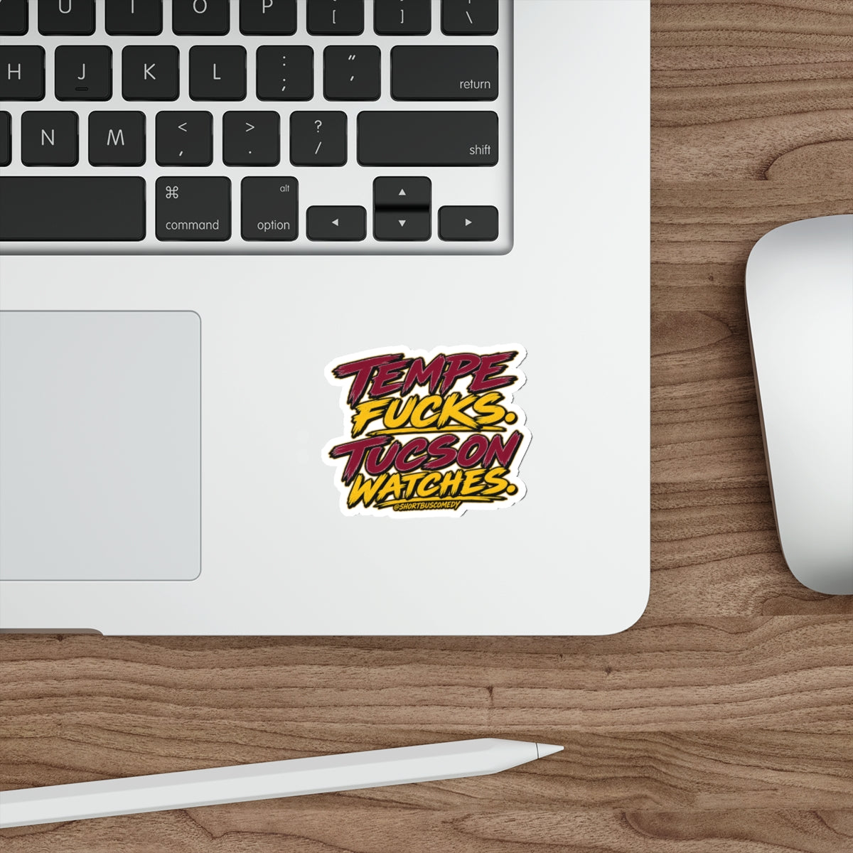 Die-Cut Sticker — “Tempe Fucks. Tucson Watches.” Bold Retro Decal for Local Rivalry, Laptops & Water Bottles