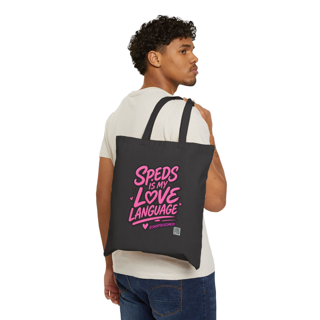 Tote Bag — “Speds Is My Love Language”