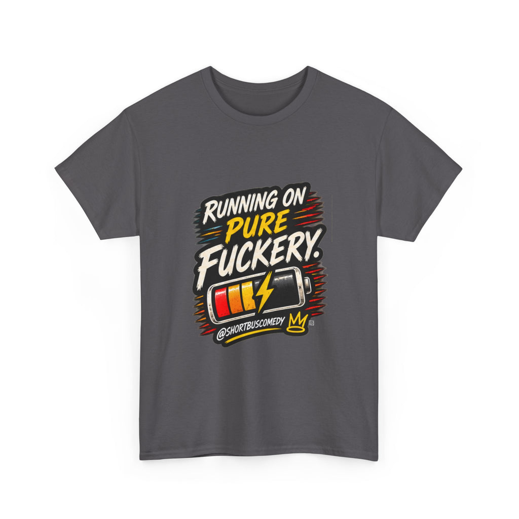 RUNNING ON PURE FUCKERY