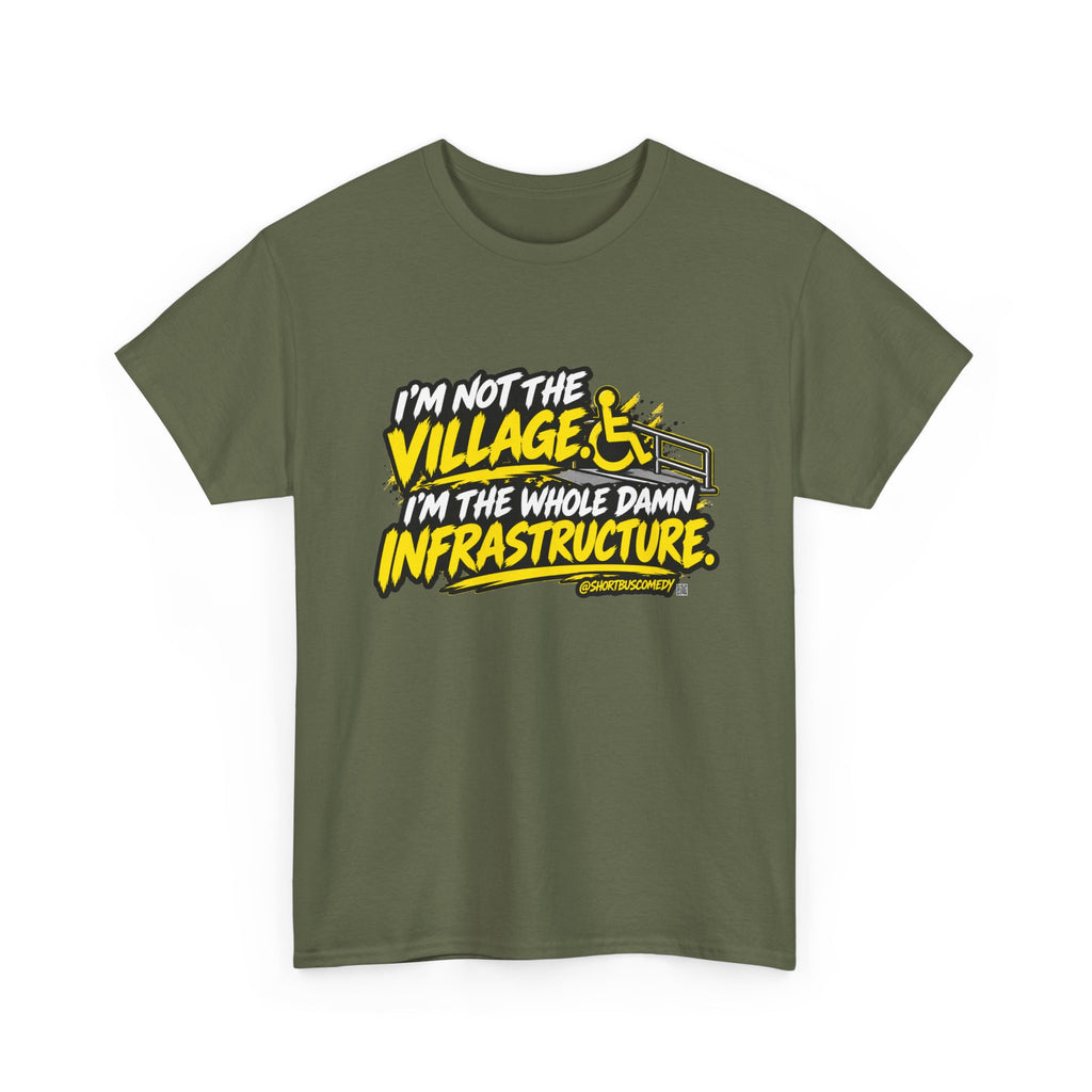Not the Village - Tshirt