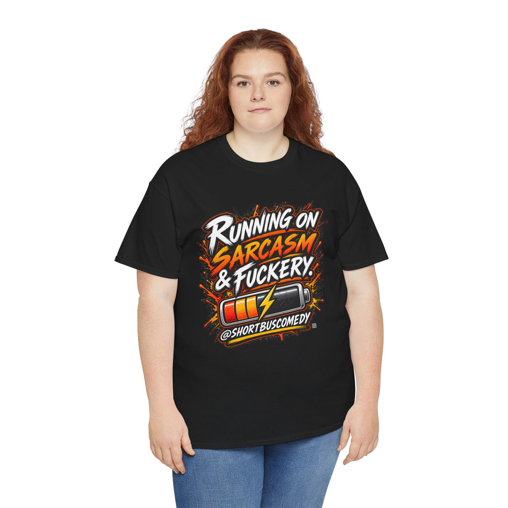 Running On Sarcasm & Fuckery