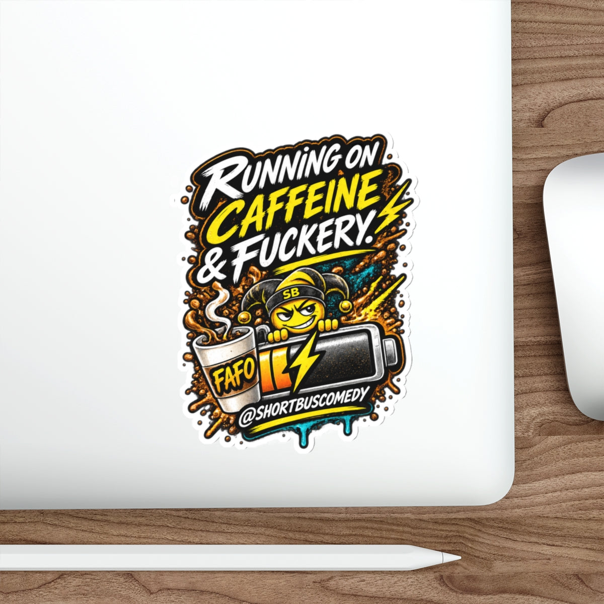 Running on Caffeine and Fuckery — Short Bus Comedy Sticker