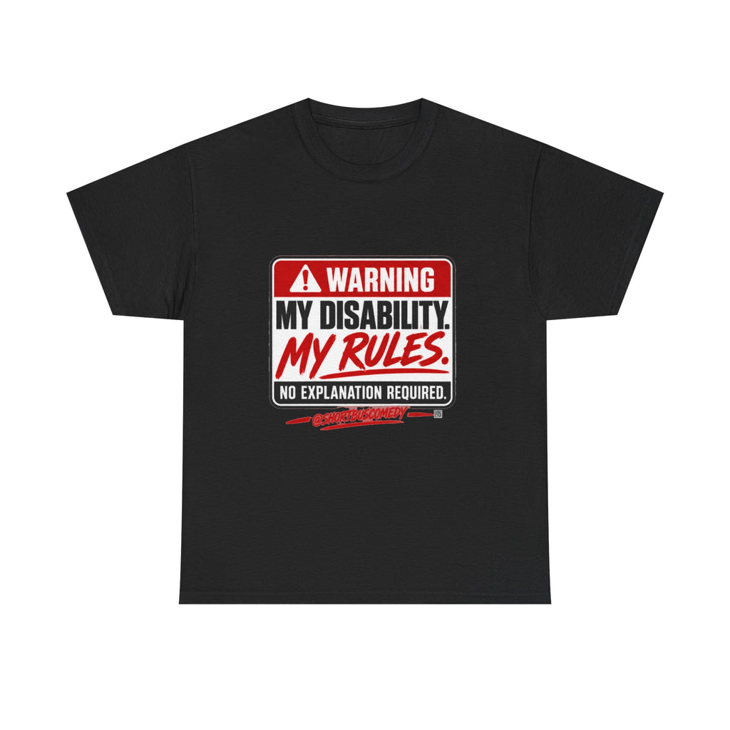 Warning: My Disability, My Rules