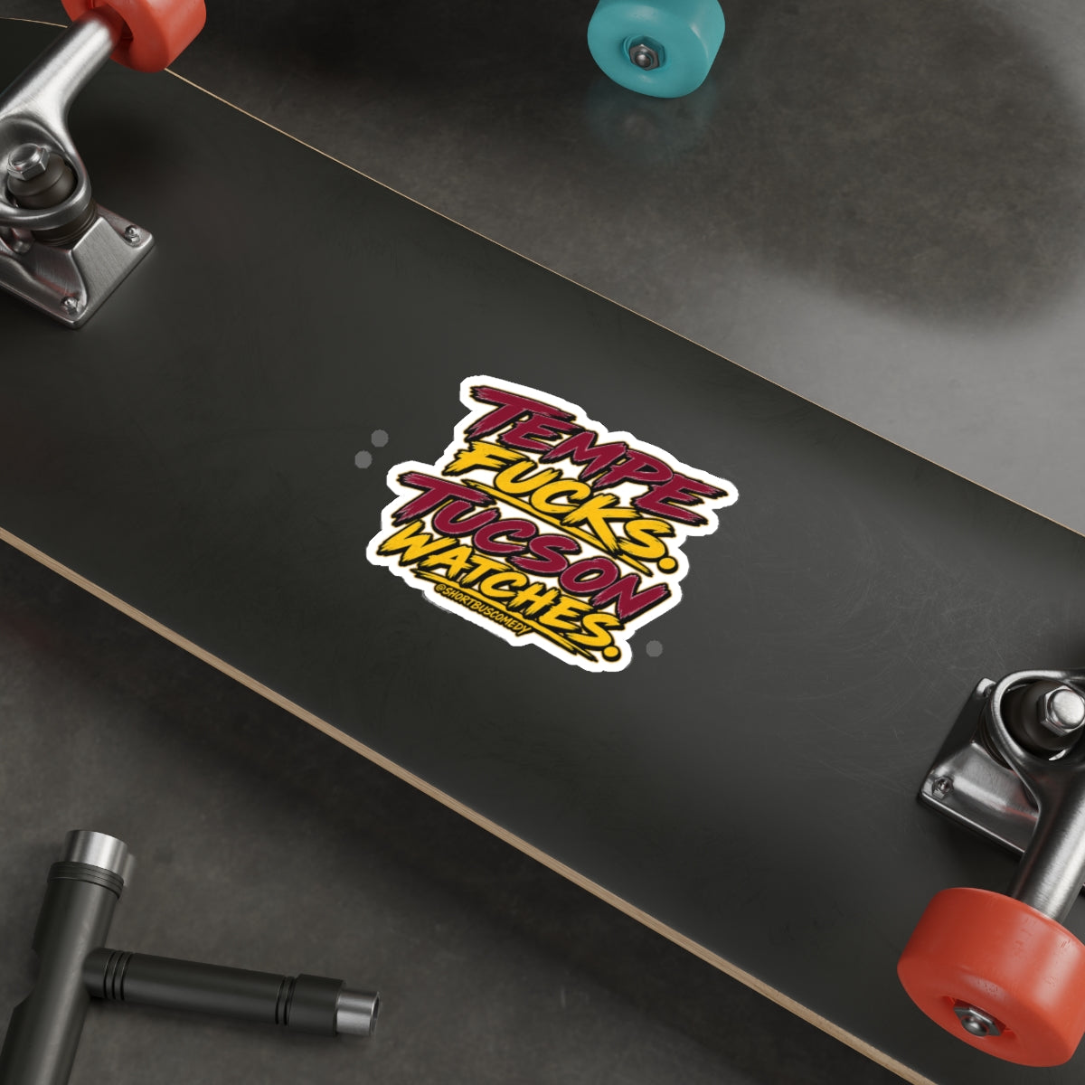 Die-Cut Sticker — “Tempe Fucks. Tucson Watches.” Bold Retro Decal for Local Rivalry, Laptops & Water Bottles