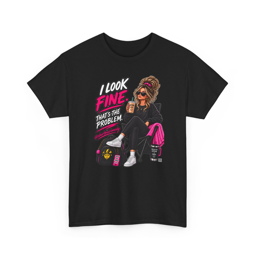 I Look Fine. That’s the Problem. — Chronic Illness Women’s Graphic Tee