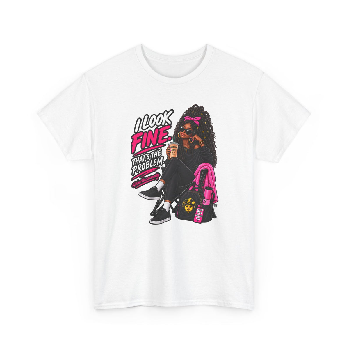 I Look Fine. That’s the Problem. — Chronic Illness Women’s Tee